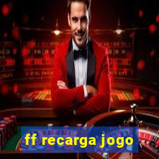 ff recarga jogo